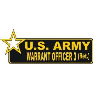 United States Army Retired Warrant Officer 3 Bumper Sticker Decal 6