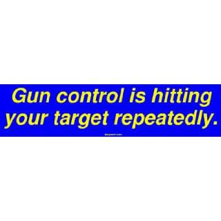  Gun control is hitting your target repeatedly. MINIATURE 