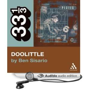 The Pixies Doolittle (33 1/3 Series) [Unabridged] [Audible Audio 