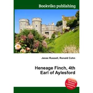   Heneage Finch, 4th Earl of Aylesford Ronald Cohn Jesse Russell Books
