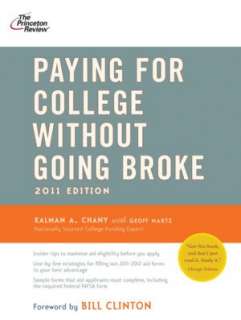   Paying for College Without Going Broke, 2011 Edition 
