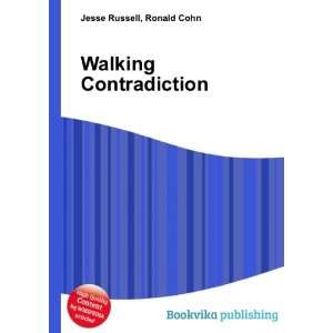  Walking Contradiction Ronald Cohn Jesse Russell Books