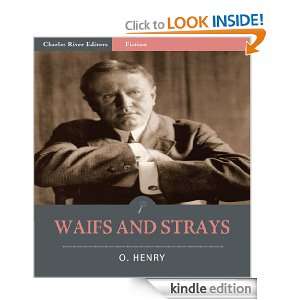 Waifs and Strays; Twelve Stories (Illustrated) O. Henry, Charles 