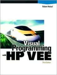 Visual Programming with HP VEE, (0130960055), Robert Helsel, Textbooks 