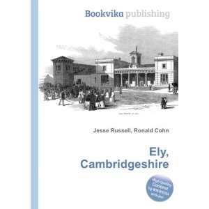  Ely, Cambridgeshire Ronald Cohn Jesse Russell Books
