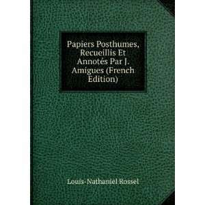   Par J. Amigues (French Edition) Louis Nathaniel Rossel Books