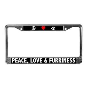 Peace, Love amp; Furriness Pets License Plate Frame by  