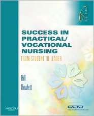 Success in Practical/Vocational Nursing From Student to Leader 