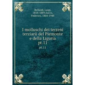   . pt.11 Luigi, 1818 1889,Sacco, Federico, 1864 1948 Bellardi Books