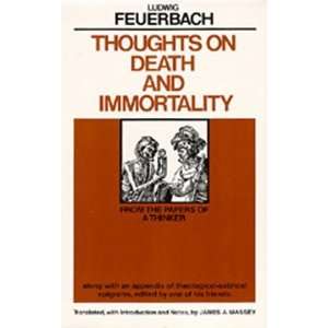   with an Appendix of Theologic [Paperback] Ludwig Feuerbach Books