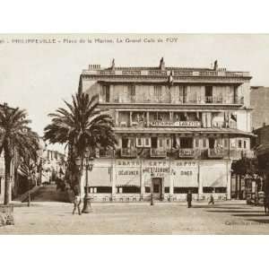 Le Grand Cafe De Foy, Place De La Marine, Skikda (Philippeville 