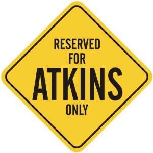   RESERVED FOR ATKINS ONLY  CROSSING SIGN