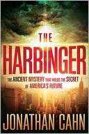 The Harbinger The Ancient Mystery that Holds the Secret of Americas 