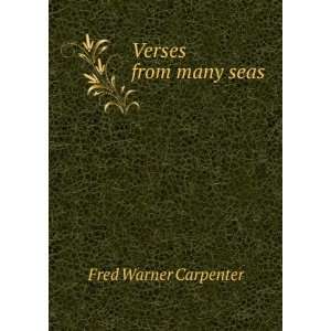  Verses from many seas Fred Warner Carpenter Books