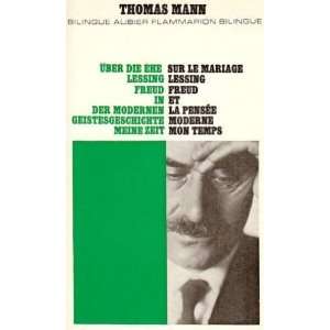   , lessing, freud et la pensée moderne, mon temps: Thomas Mann: Books