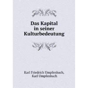   Kulturbedeutung Karl Umpfenbach Karl Friedrich Umpfenbach Books