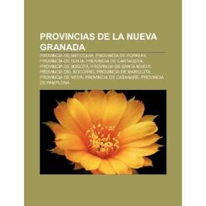  Provincias de la Nueva Granada Provincia de Antioquia 