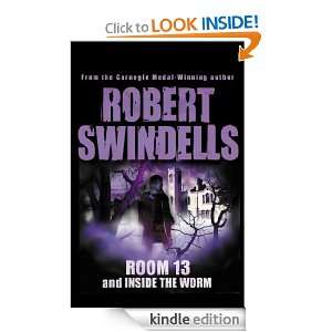 Room 13 And Inside The Worm Robert Swindells  Kindle 
