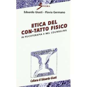   nel counseling (9788881242474): Flavia Germano Edoardo Giusti: Books