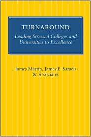 Turnaround Leading Stressed Colleges and Universities to Excellence 