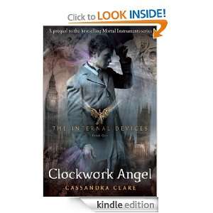 The Infernal Devices 1 Clockwork Angel Cassandra Clare  