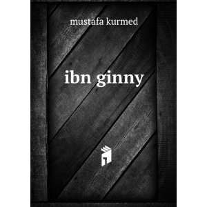  ibn ginny mustafa kurmed Books