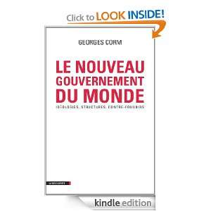 Le nouveau gouvernement du monde (CAHIERS LIBRES) (French Edition 