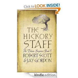 The Hickory Staff: The Eldarn Sequence Book 1 (Gollancz S.F.): Rob 