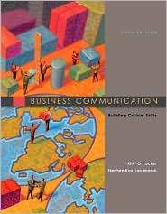 Business Communication Building Critical Skills, (0073403156), Kitty 