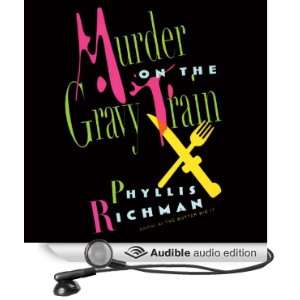  Murder on the Gravy Train (Audible Audio Edition) Phyllis 