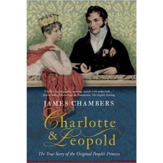 Charlotte & Leopold The True Story of the Original Peoples Princess 