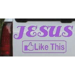 8in X 3.7in Purple    Jesus like this Christian Car Window Wall Laptop 