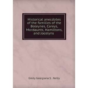   , Hamiltons, and Jocelyns . Emily Georgiana S . Reilly Books