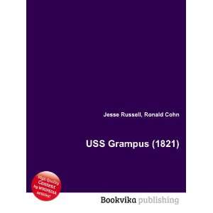 USS Grampus (1821) Ronald Cohn Jesse Russell  Books