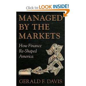 Start reading Managed by the Markets  How Finance Re Shaped America 