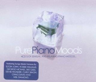 Pure Piano Moods 4 CDs of Piano Moods to Create a Sensual Soundtrack