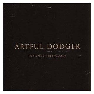 Its All About Stragglers   New Edition by Artful Dodger U.K 