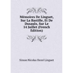   (French Edition) Simon Nicolas Henri Linguet  Books