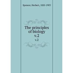   of biology. v.2 Herbert, 1820 1903 Spencer  Books