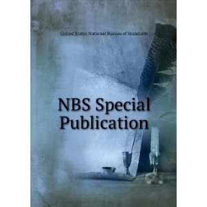  NBS Special Publication United States National Bureau of 