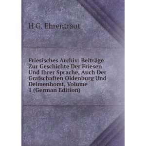   , Volume 1 (German Edition) H G. Ehrentraut  Books