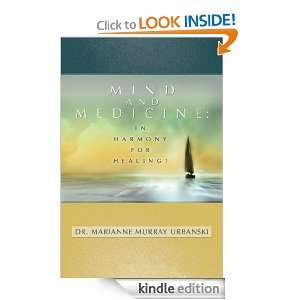 Mind and Medicine: Dr. Marianne Urbanski:  Kindle Store