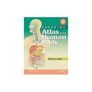 Coloring Atlas of the Human Body Kery L Hul  Books