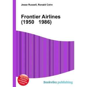  Frontier Airlines Ronald Cohn Jesse Russell Books