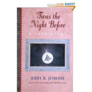   Twas The Night Before A Christmas Allegory Jerry B. Jenkins Books