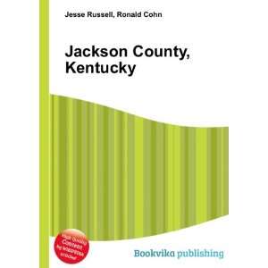 Jackson County, Kentucky Ronald Cohn Jesse Russell  Books