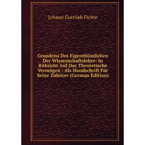   Seine ZuhÃ¶rer (German Edition) Johann Gottlieb Fichte Books