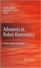 Advances in Robot Kinematics Motion in Man and Machine, (9048192617 