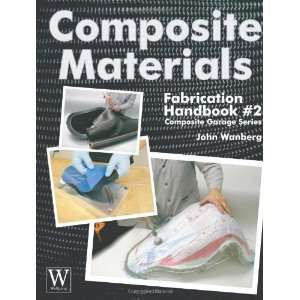  Composite Materials Fabrication Handbook #2 (Composite 