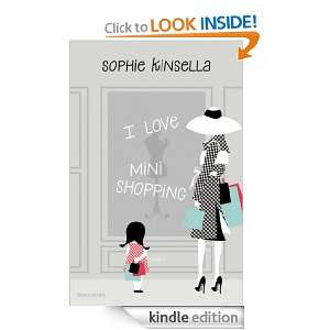love mini shopping (Omnibus) (Italian Edition) Sophie Kinsella, A 
